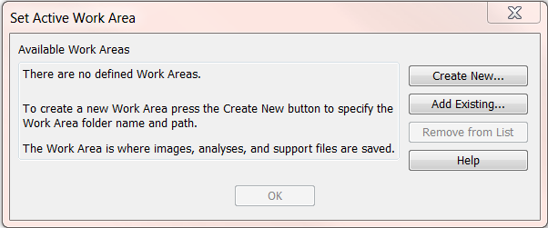 The Set Active Work Area dialog may say that no Work Areas are defined. Existing Work Areas can be added using the Add Existing option.